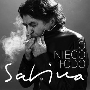 Lo niego todo, Joaquín Sabina Lo niego todo, Joaquín Sabina